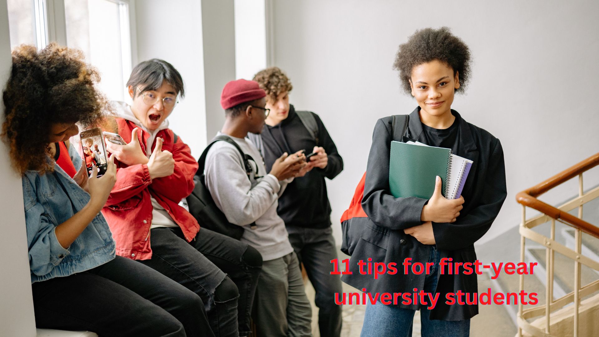 11 tips for first-year university students
